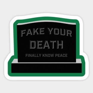 fake your death Sticker